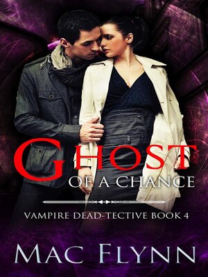 cover image of Ghost of a Chance--Dead-tective, Book 4